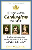 Je connais mes Carolingiens par coeur - Franck Izquierdo - Éditions Plessis-Bellière
